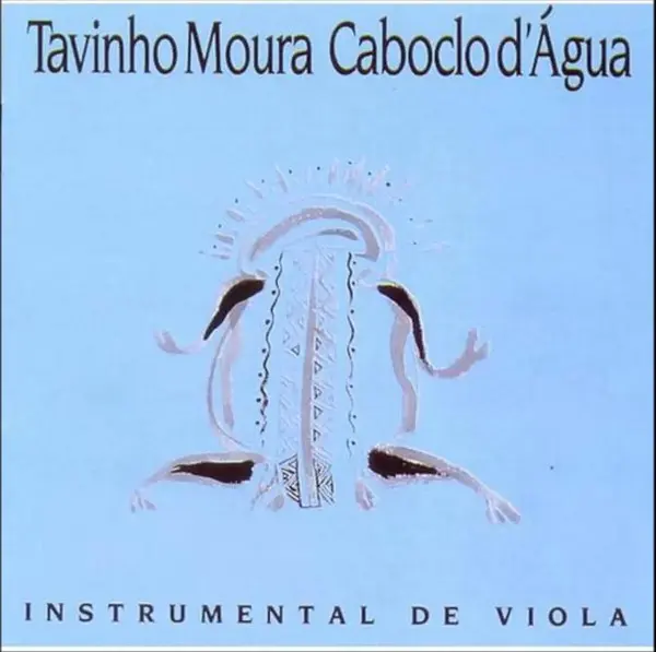 Caboclo D&#39;Água de Tavinho Moura
